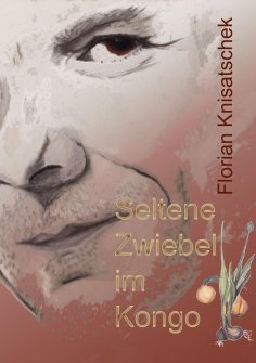 eBook: Seltene Zwiebel im Kongo