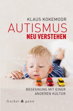 ebook: Autismus neu verstehen