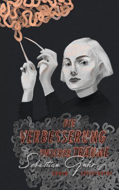 ebook: Die Verbesserung unserer Träume