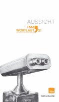 eBook: FM4 Wortlaut 21. Aussicht