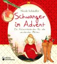 eBook: Schwanger im Advent - Ein Adventskalender für alle werdenden Mütter