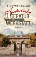 eBook: Mörderische Literaturwerkstatt