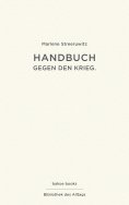 ebook: Handbuch gegen den Krieg