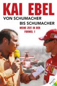 eBook: Kai Ebel - Von Schumacher bis Schumacher