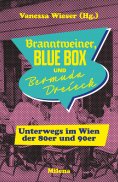 eBook: BRANNTWEINER, BLUE BOX UND BERMUDA DREIECK