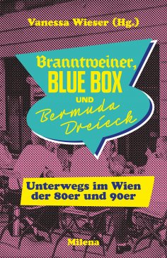 eBook: BRANNTWEINER, BLUE BOX UND BERMUDA DREIECK