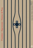 ebook: Freedom | Oppression | Games & Play