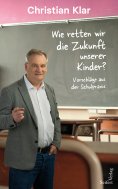 eBook: Wie retten wir die Zukunft unserer Kinder?