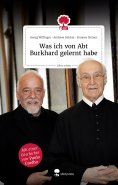 eBook: Was ich von Abt Burkhard gelernt habe. Life is a story - story.one