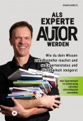 ebook: Als Experte Autor werden