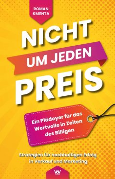 ebook: Nicht um jeden Preis