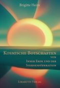 ebook: Kosmische Botschaften von Inner Erde und der Sternenföderation