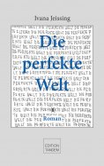 ebook: Die perfekte Welt