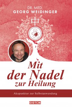 eBook: Mit der Nadel zur Heilung