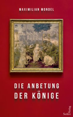 eBook: Die Anbetung der Könige