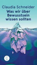 eBook: Was wir über Bewusstsein wissen sollten