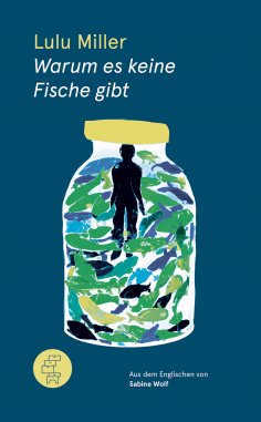 eBook: Warum es keine Fische gibt