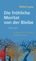 ebook: Die fröhliche Moritat von der Bleibe