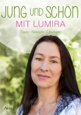 eBook: Jung und schön mit Lumira