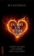 eBook: Du bist unsterblich