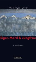 eBook: Eiger, Mord & Jungfrau