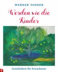 eBook: Werden wie die Kinder