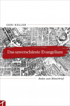 eBook: Das unverschämte Evangelium