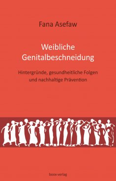 eBook: Weibliche Genitalbeschneidung
