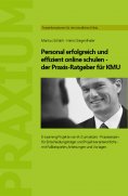 ebook: Personal erfolgreich und effizient online schulen - der Praxis-Ratgeber für KMU