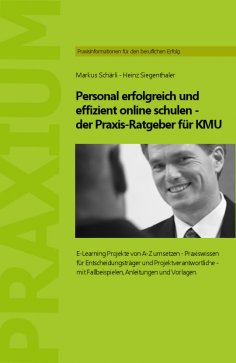 ebook: Personal erfolgreich und effizient online schulen - der Praxis-Ratgeber für KMU