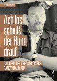 eBook: Ach los, scheiß der Hund drauf!