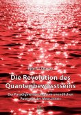 ebook: Die Revolution des Quantenbewusstseins