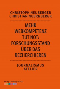 eBook: Mehr Webkompetenz tut not - Forschungsstand über das Recherchieren