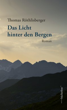 ebook: Das Licht hinter den Bergen
