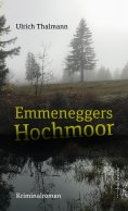 eBook: Emmeneggers Hochmoor
