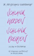 ebook: Schlank werden – schlank bleiben