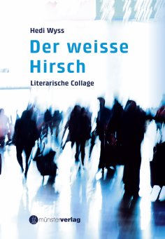 eBook: Der weisse Hirsch