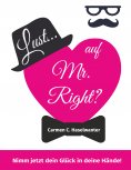 eBook: Lust... auf Mr. Right?