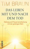 eBook: Das Leben mit und nach dem Tod