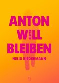 ebook: Anton will bleiben