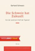 eBook: Die Schweiz hat Zukunft