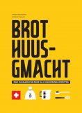 eBook: Brot Huusgmacht