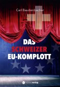 eBook: Das Schweizer EU-Komplott