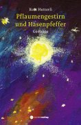 ebook: Pflaumengestirn und Hasenpfeffer