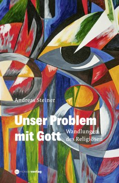 eBook: Unser Problem mit Gott