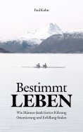 eBook: Bestimmt LEBEN