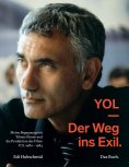 eBook: YOL - Der Weg ins Exil. Das Buch