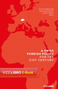 ebook: A Swiss Foreign Policy for the 21st Century