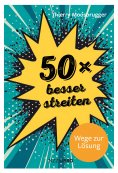 eBook: 50 × besser streiten