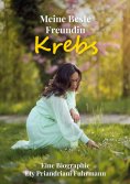 eBook: Meine beste Freundin Krebs
